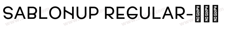 SablonUp Regular字体转换